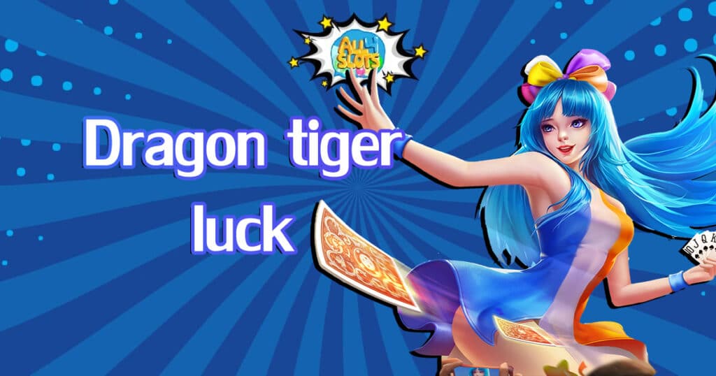 dragon-tiger-luck