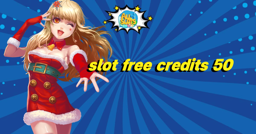 slot free credits 50